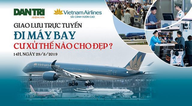 Giao lưu trực tuyến: Đi máy bay – Cư xử thế nào cho đẹp?