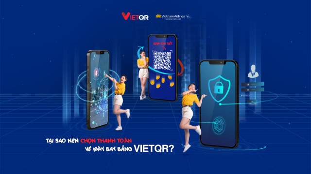 Chọn VietQR – chọn thanh toán dễ dàng