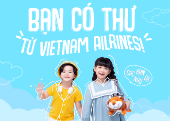 “Chuyến bay cho em” – Chương trình cực hot cho bé mùa hè này chính thức ra mắt