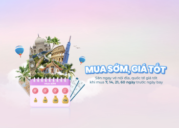 Mua sớm giá tốt cùng Vietnam Airlines