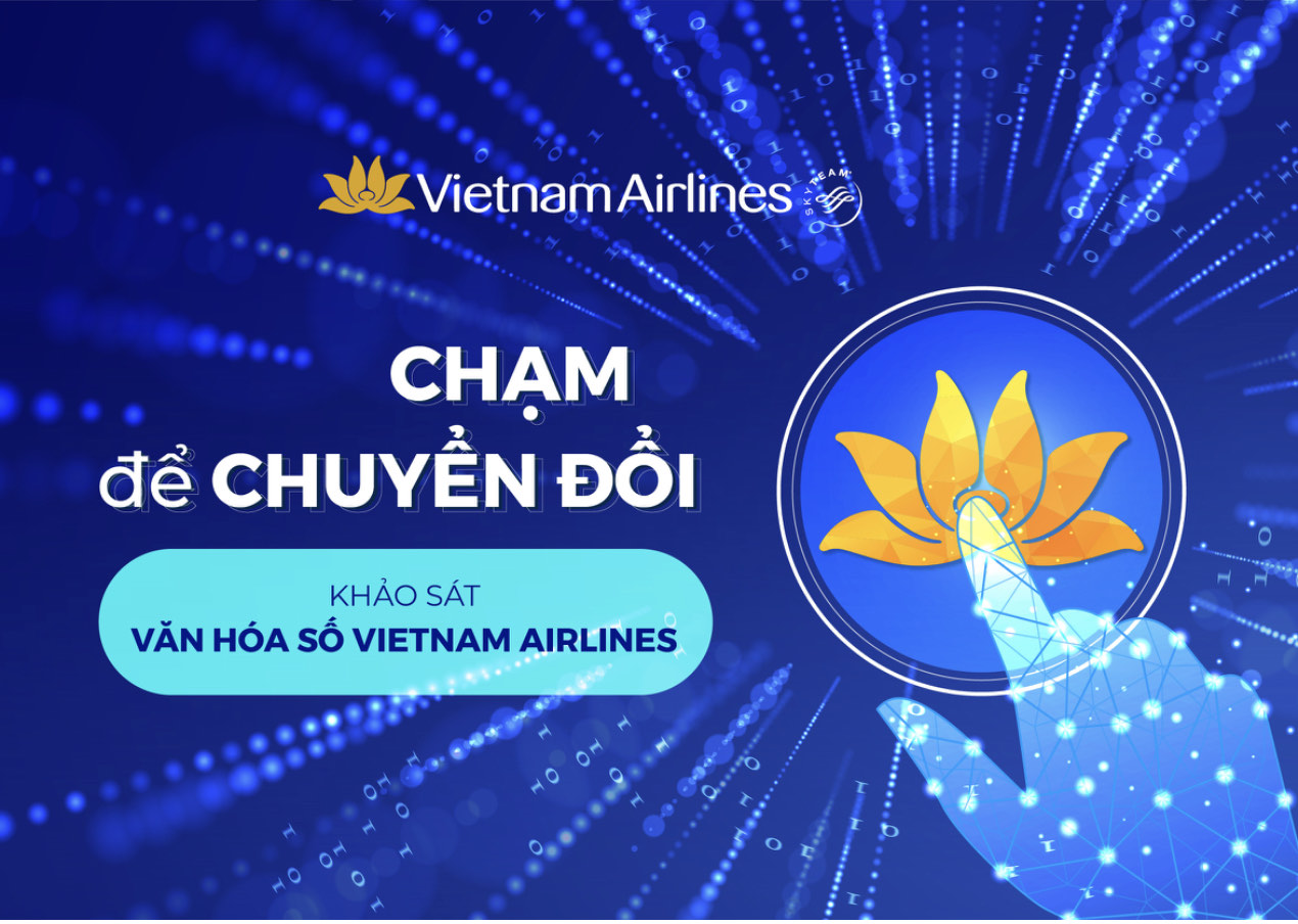 Khảo sát Văn hóa số Vietnam Airlines Chạm để Chuyển đổi Spirit