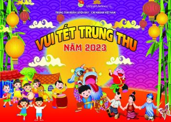 Trung Thu 2023 Sôi Động Tại Trung Tâm Huấn Luyện Bay
