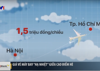 [VTV] Giá vé máy bay “hạ nhiệt” giữa cao điểm hè