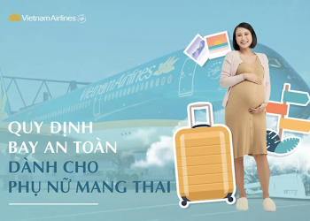 Vietnam Airlines cam kết mang đến trải nghiệm bay an toàn và thoải mái cho phụ nữ mang thai