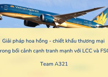 Team A321: Giải pháp phát huy tối đa hiệu quả của chính sách hoa hồng trong bối cảnh hiện nay
