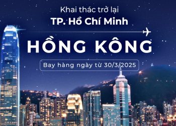 Khai thác trở lại đường bay TP.HCM – Hồng Kông, VNA tung ưu đãi hấp dẫn