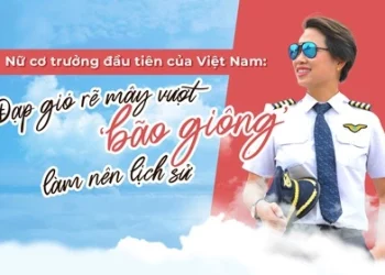 Từ cô gái 22 tuổi trở thành nữ cơ trưởng đầu tiên của hàng không Việt Nam