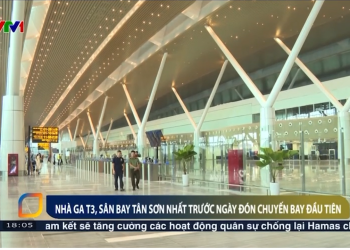 [VTV] Nhà ga T3, Sân bay Tân Sơn Nhất trước ngày đón chuyến bay đầu tiên