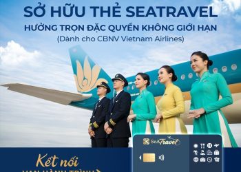 Ưu đãi thẻ tín dụng SeATravel cho CBNV VNA