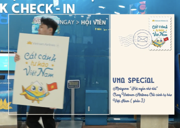 [VNA Special] Minigame “Hỏi ngắn nhớ dài” – Cùng Vietnam Airlines Cất cánh tự hào Việt Nam (phần 3)