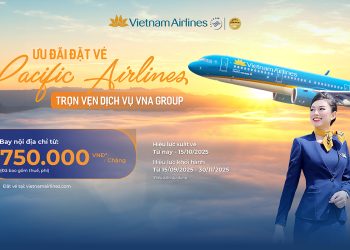 Ưu đãi vé máy bay cực hấp dẫn cùng Pacific Airlines!