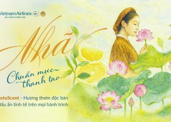 “Nhã” của Vietnam Airlines: Mùi hương độc bản và tham vọng “thả neo” vào ký ức hành khách