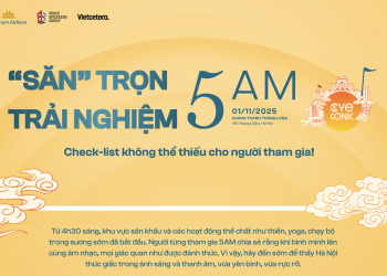[Infographic] “Săn” trọn trải nghiệm 5AM: Check-list không thể thiếu cho người tham gia!