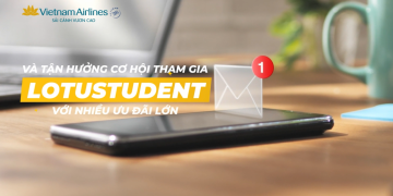 Đặc quyền bay dành riêng cho các bạn tân sinh viên