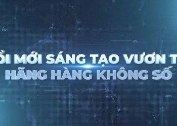 Đổi mới sáng tạo – Vươn tới Hãng hàng không số