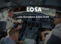 LOSA Cockpit – Nâng tầm văn hóa an toàn từ khai thác bay thường lệ