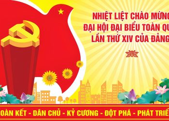 Đại hội XIV của Đảng – Dấu mốc chính trị trọng đại trong kỷ nguyên vươn mình của dân tộc