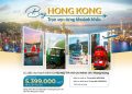 Ưu đãi vé khứ hồi Hong Kong cho từng khoảnh khắc thêm trọn vẹn