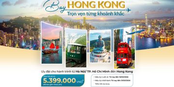 Ưu đãi vé khứ hồi Hong Kong cho từng khoảnh khắc thêm trọn vẹn
