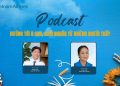 [PODCAST] Hướng tới 5 sao, khởi đầu từ những người thầy