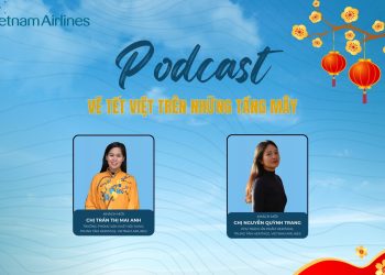 [PODCAST] Vẽ tết Việt trên những tầng mây