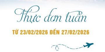 [Hôm nay ăn gì] Thực đơn tuần đầu tiên trở lại làm việc sau Tết