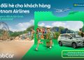 Du hè cực đã: Nhận ngay gói “Grab vi vu” 5,5 triệu khi bay cùng Vietnam Airlines