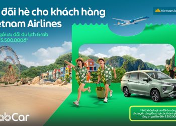 Du hè cực đã: Nhận ngay gói “Grab vi vu” 5,5 triệu khi bay cùng Vietnam Airlines