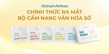 Vietnam Airlines ra mắt Bộ Cẩm nang Văn hóa số: Chuyển hóa chiến lược thành nhịp sống mỗi ngày