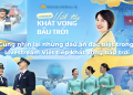 Nhìn lại những khoảng khắc đầy cảm xúc trong livestream “Viết tiếp khát vọng bầu trời”