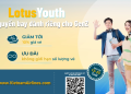 [VNA What] LotusYouth: Bật Chế Độ Bay, Mở Ngay Đặc Quyền!