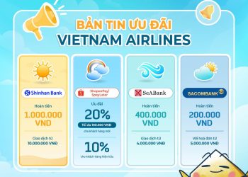Thanh toán vé online, nhận loạt ưu đãi hấp dẫn cùng Vietnam Airlines dịp hè 2026