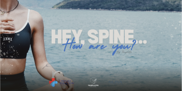 “Cột sống ơi, bạn có khỏe không?” – Buổi hẹn không nên bỏ lỡ với chính cơ thể mình