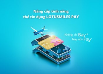 CBNV Vietnam Airlines nhận ưu đãi hấp dẫn khi mở thẻ Lotusmiles Pay
