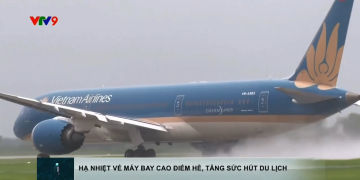 [VTV9] Hạ nhiệt vé máy bay cao điểm hè, tăng sức hút du lịch
