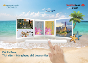 Thêm dặm, thêm cơ hội nâng hạng thẻ Lotusmiles với U-Point
