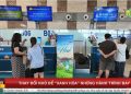 [Đài Hà Nội] Thay đổi nhỏ để “xanh hóa” những hành trình bay