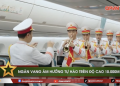 [QPVN] Ngân vang âm hưởng tự hào trên độ cao 10.000m