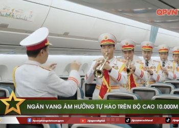 [QPVN] Ngân vang âm hưởng tự hào trên độ cao 10.000m