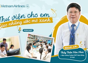 [PODCAST] Thư viện cho em – Gieo những ước mơ xanh