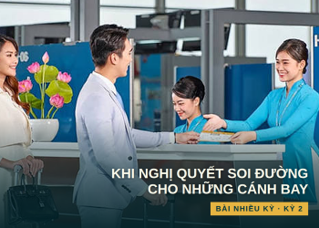 “Đột phá của đột phá” xây đường băng thể chế cho hàng không