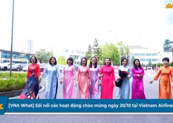 [VNA What] Sôi nổi các hoạt động chào mừng ngày 20/10 tại Vietnam Airlines